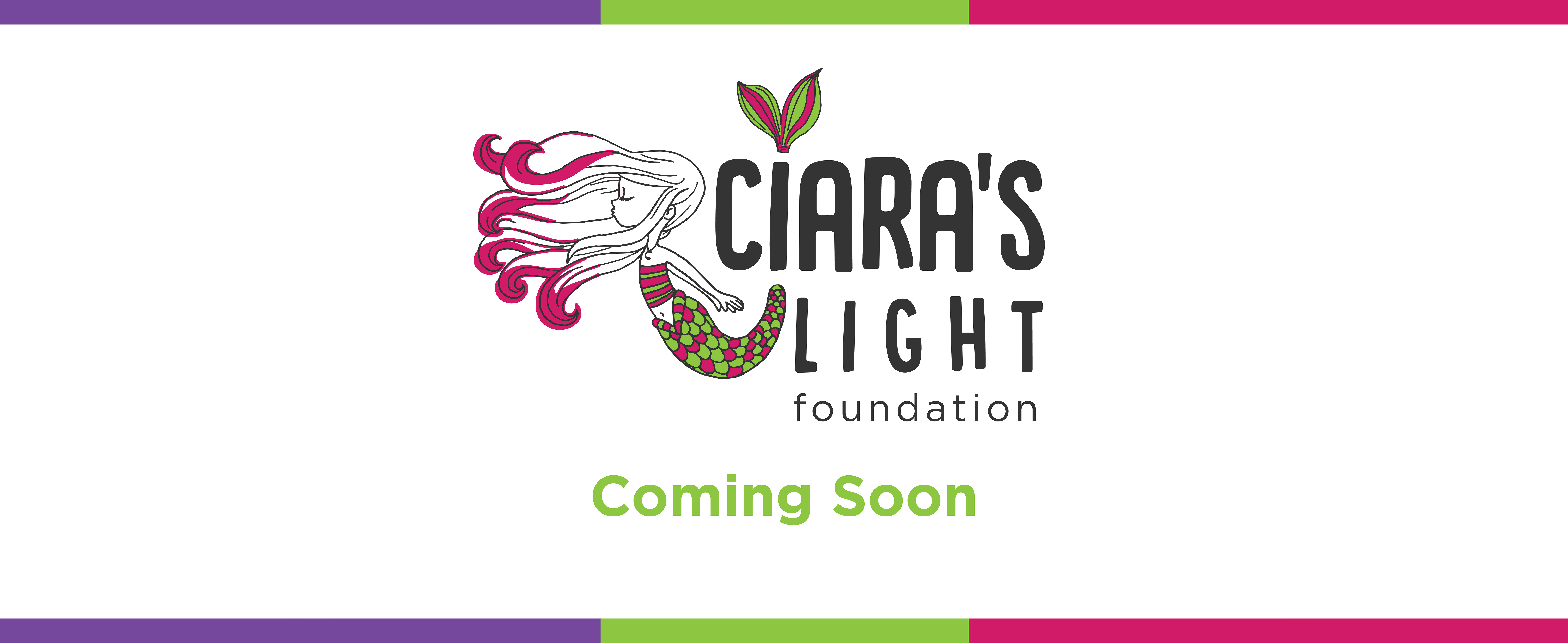 Ciara's Light Coming Soon